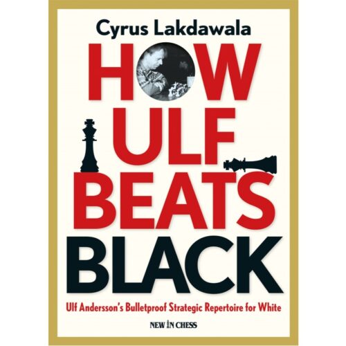 How Ulf Beats Black: Ulf Andersson's Bulletproof Strategic Repertoire for White