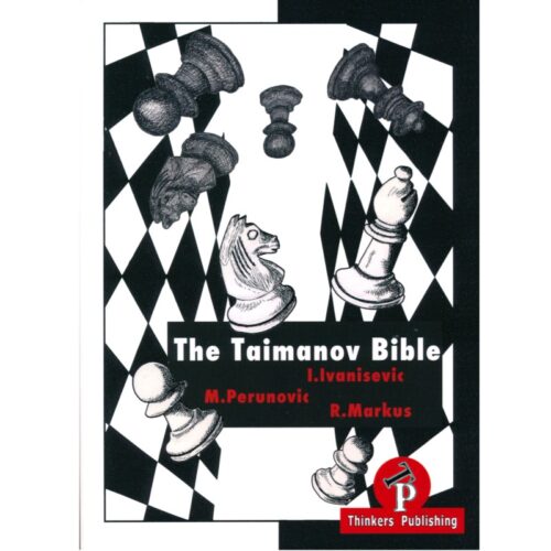 The Taimanov Bible: A Complete Manual for the Sicilian Player