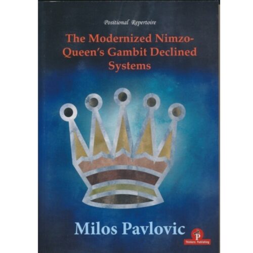 The Modernized Nimzo –Queen’s Gambit Declined Systems