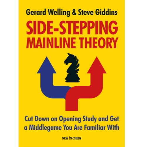 Side-Stepping Mainline Theory Cut Down on Opening Study and Get a Middlegame You Are Familiar With