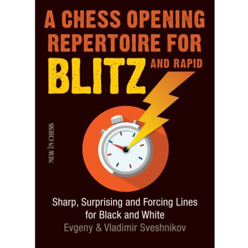 A Chess Opening Repertoire for Blitz & Rapid
