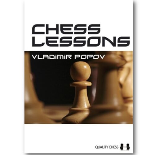 Chess Lessons by Vladimir Popov