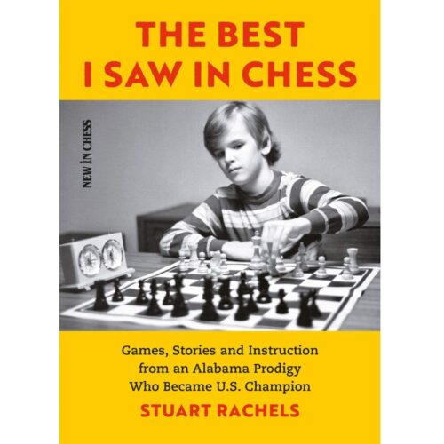 The Best I Saw in Chess