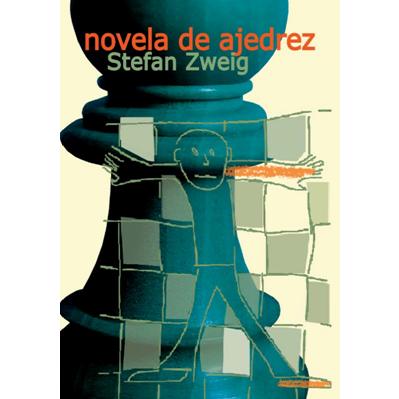 Novela de ajedrez Stefan Zweig 